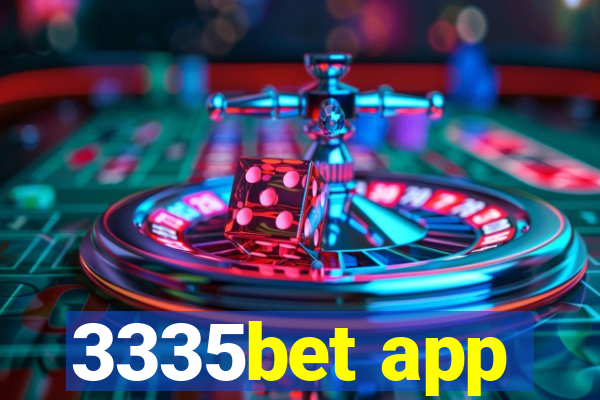 3335bet app